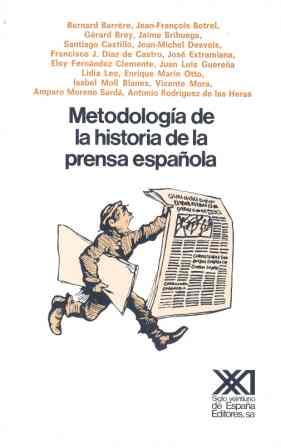 Metodología de la historia de la prensa española | Barrère, Bernard