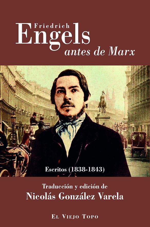 Friedrich Engels antes de Marx | Engels, Friedrich | Cooperativa autogestionària