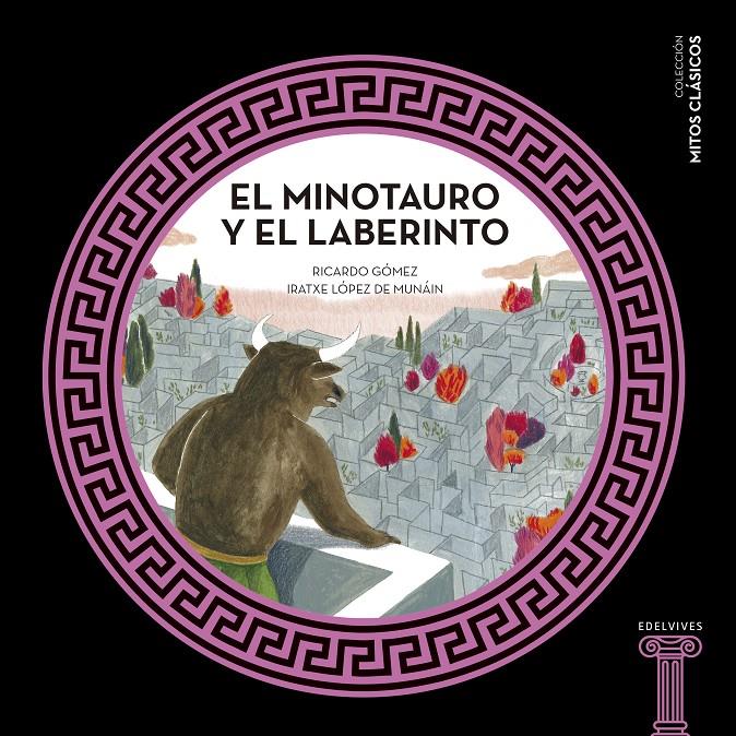 El minotauro y el laberinto | Gómez Gil, Ricardo | Cooperativa autogestionària