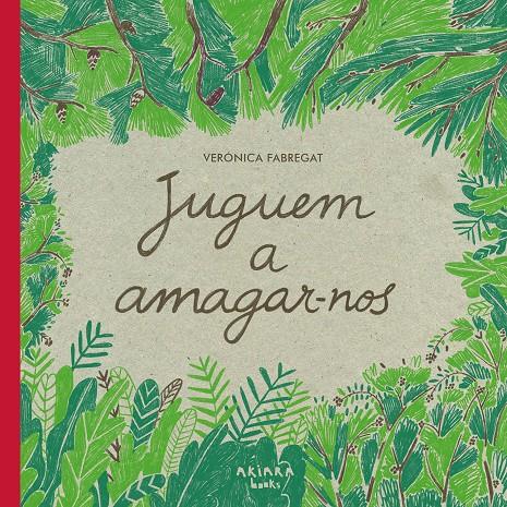 Juguem a amagar-nos | Fabregat, Verónica | Cooperativa autogestionària