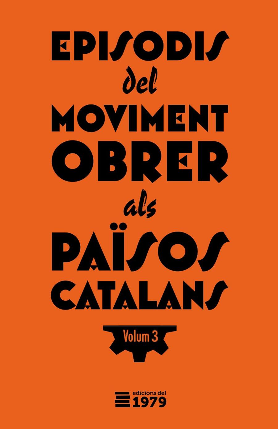 Episodis del moviment obrer als Països Catlans 3 | Varios autores