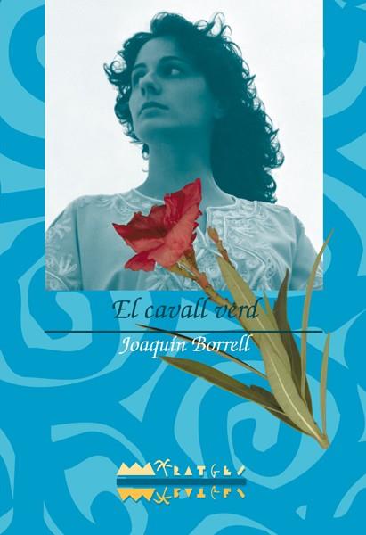 El cavall verd | Borrell, Joaquin