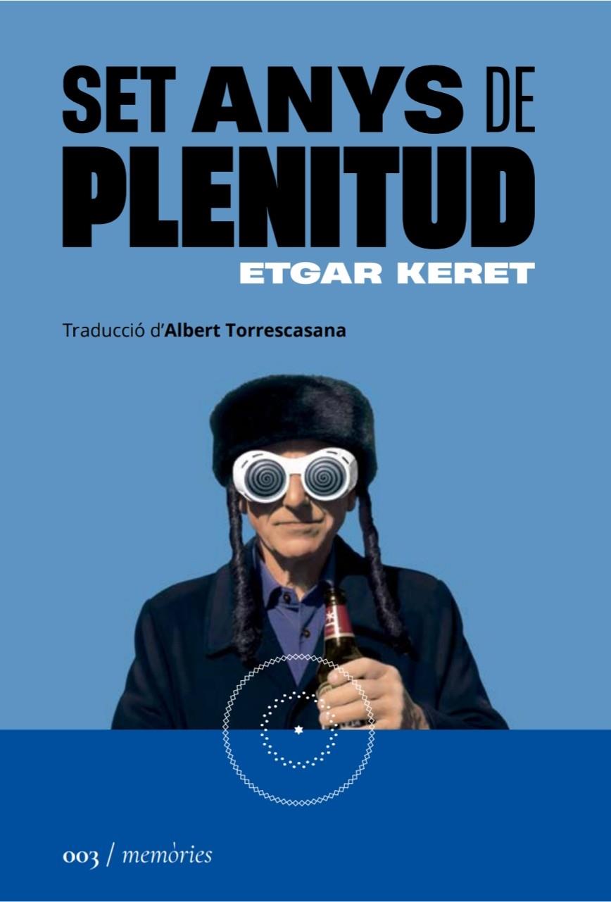 Set anys de plenitud | Keret, Etgar