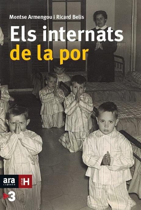Els internats de la por | Armengou i Martín, Montserrat/Belis i Garcia, Ricard