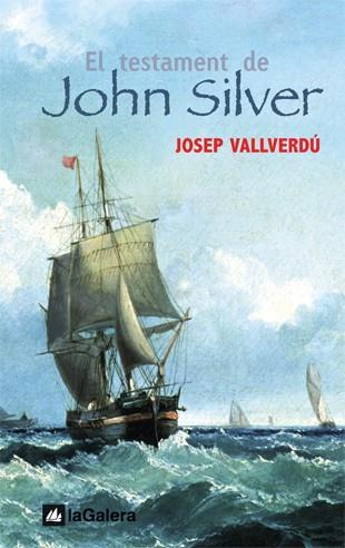 El testament de John Silver | Vallverdú, Josep