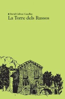 La Torre dels Russos | Gálvez, David