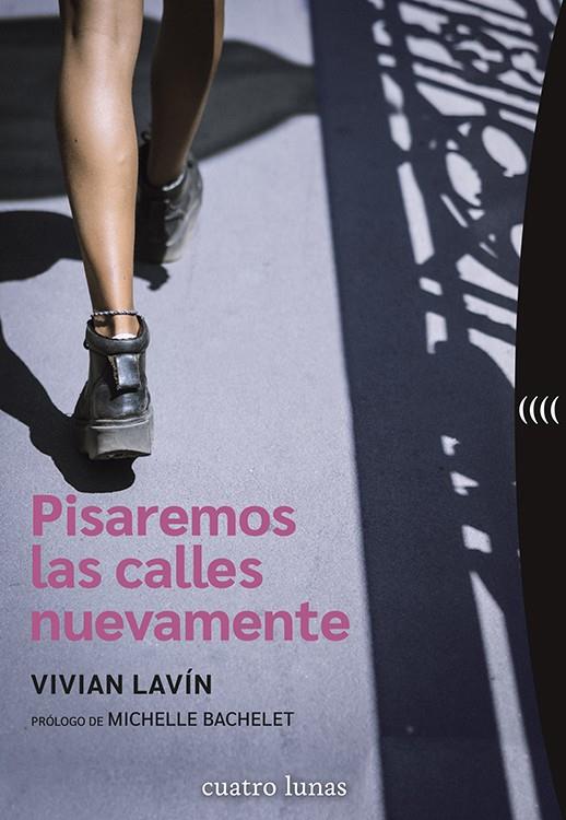 Pisaremos las calles nuevamente | Lavín, Vivian