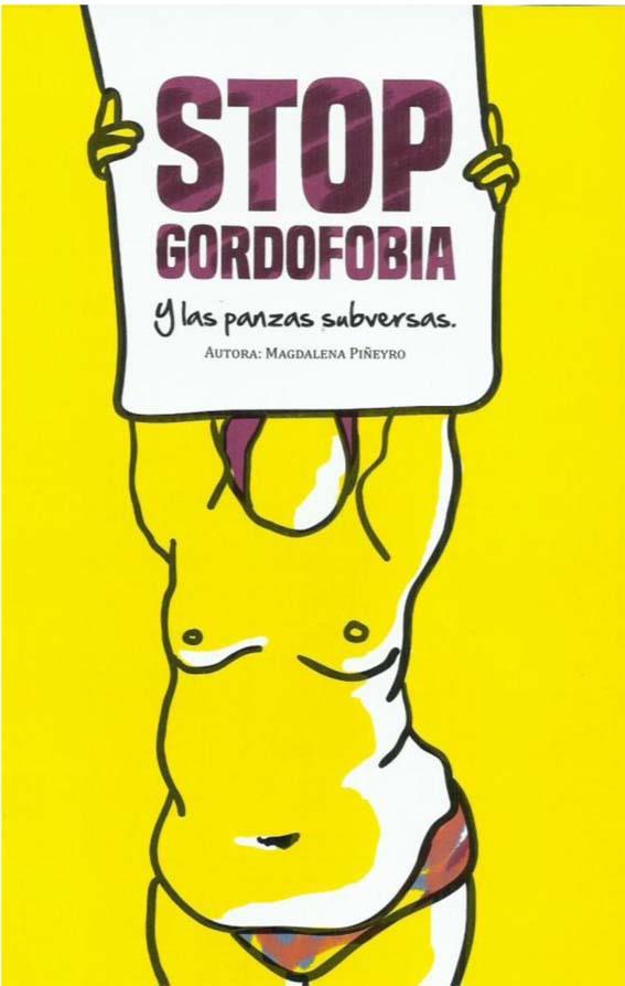 Stop Gordofobia y las panzas subversas | Piñeyro Bruschi, Magdalena