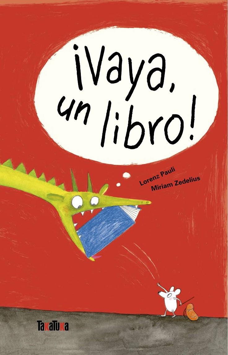 ¡Vaya, un libro! | Pauli, Lorenz | Cooperativa autogestionària
