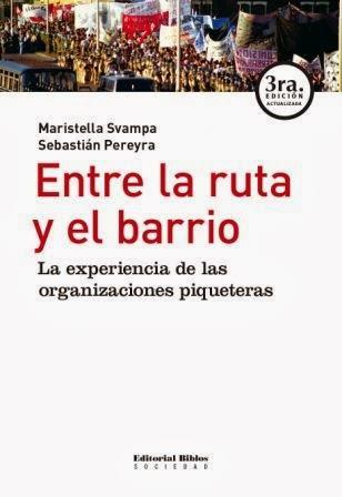 Entre la ruta y el barrio | Svampa, Maristella; Pereyra, Sebastián