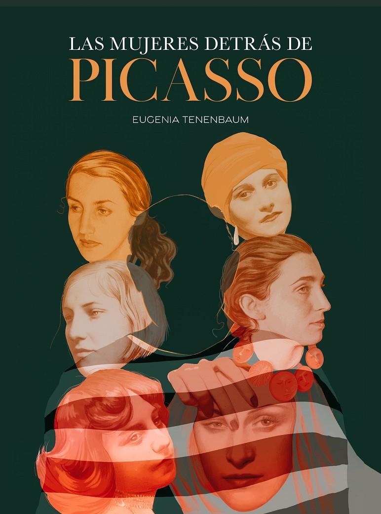 Las mujeres detrás de Picasso | Tenenbaum, Eugenia