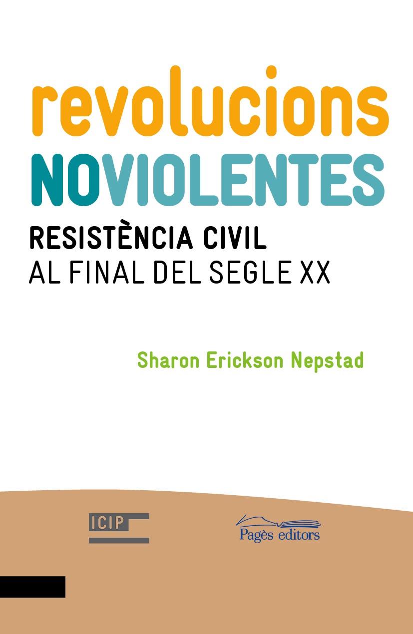 Revolucions Noviolentes | Erickson Nepstad, Sharon