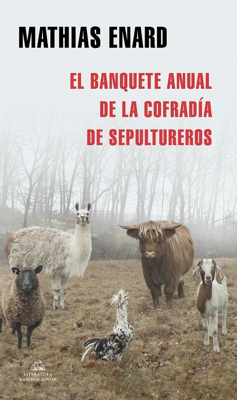 El banquete anual de la Cofradía de Sepultureros | Enard, Mathias | Cooperativa autogestionària