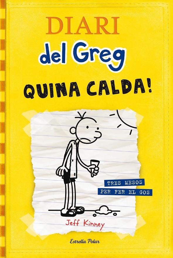 Diari del Greg 4. Quina calda! | Jeff Kinney