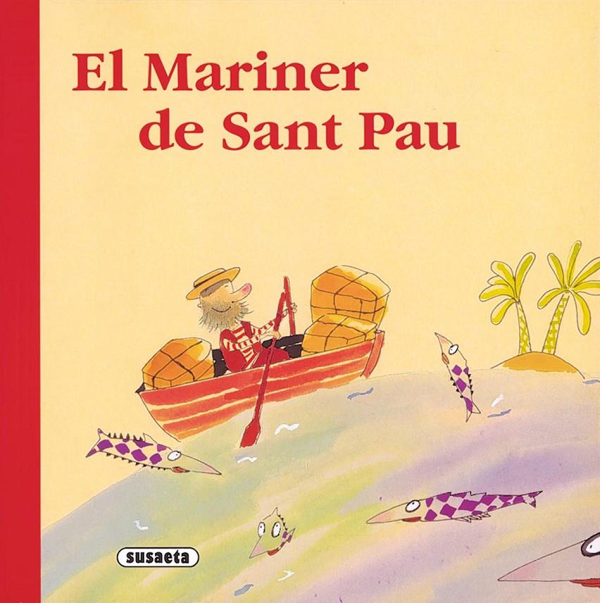 El mariner de Sant Pau | Ginesta, Montse