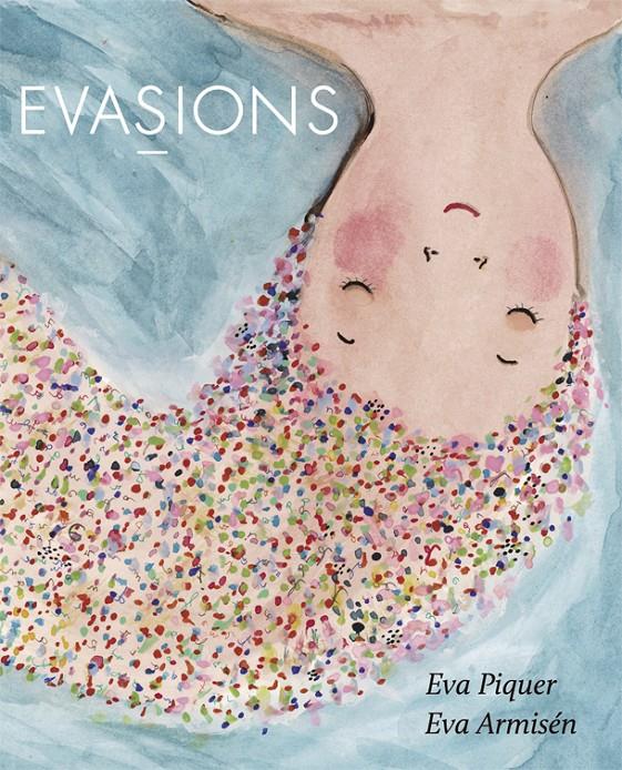 Evasions | Piquer, Eva