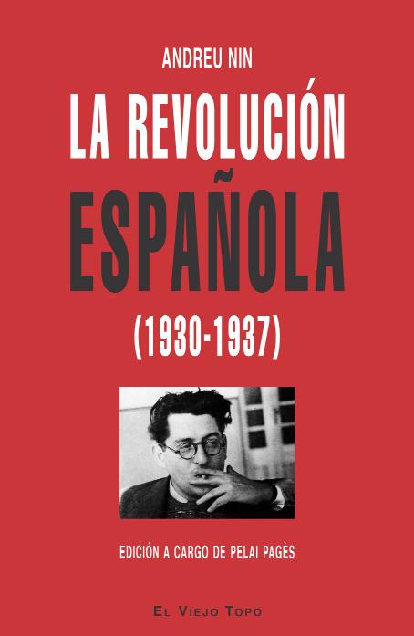 La revolución española (1930-1937) | Nin, Andreu