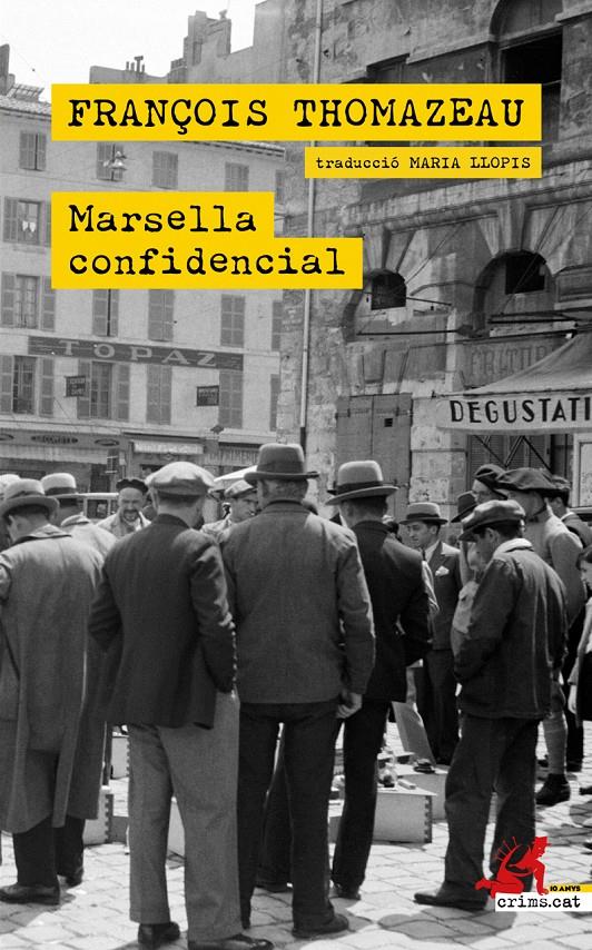 Marsella confidencial | Thomazeau, François
