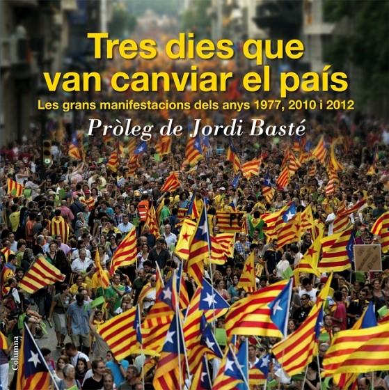 Tres dies que van canviar el país | Carles Salmurri