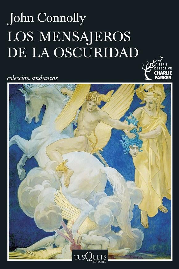 Los mensajeros de la oscuridad (Serie Charlie Parker 22) | Connolly, John