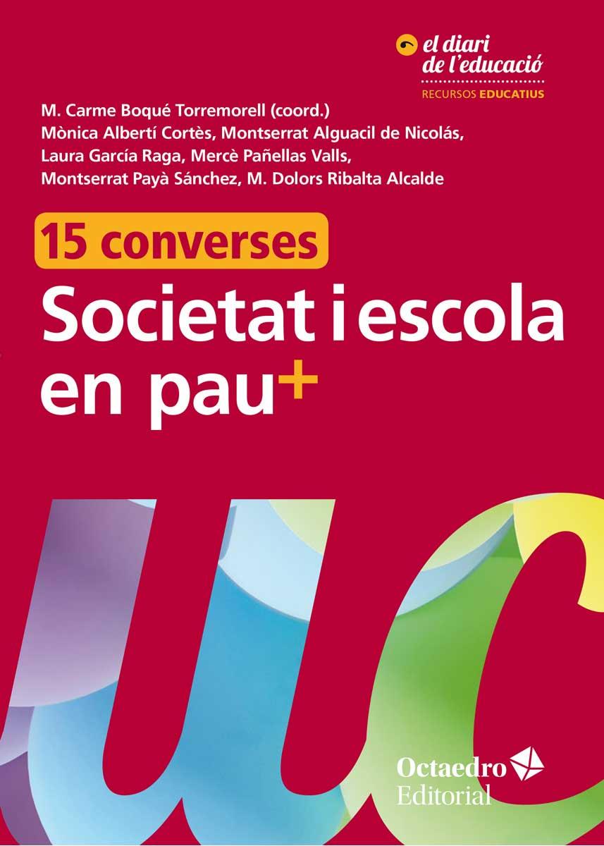 Societat i escola en pau+ | Boqué Torremorell, M. Carme