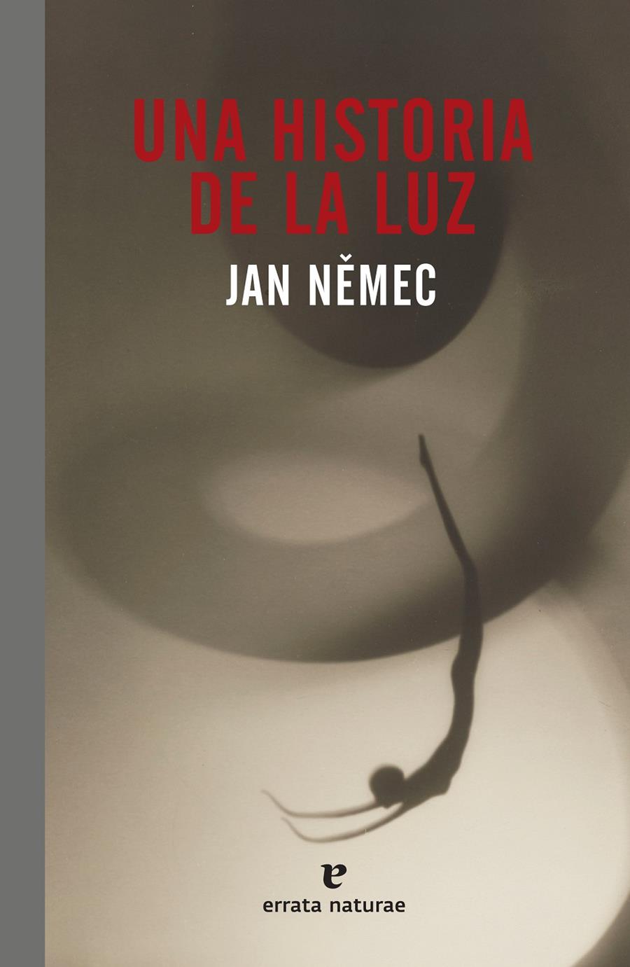 Una historia de la luz | Nemec, Jan