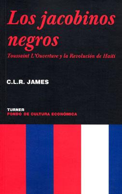 Los jacobinos negros | Cyril, Lionel / James, Robert