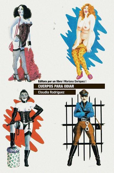 Cuerpos para odiar | Rodríguez, Claudia | Cooperativa autogestionària