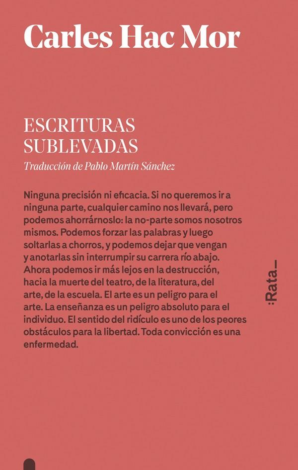 Escrituras sublevadas | Hac Mor, Carles