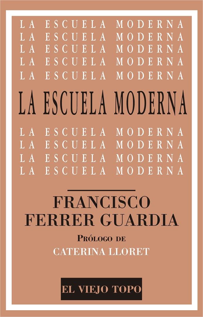 La escuela moderna | Ferrer Guardia, Francisco