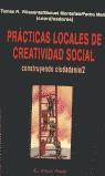 Prácticas locales de cretividad social. Construyendo ciudadanía/2 | Villasante, Tomàs R. (coord.)