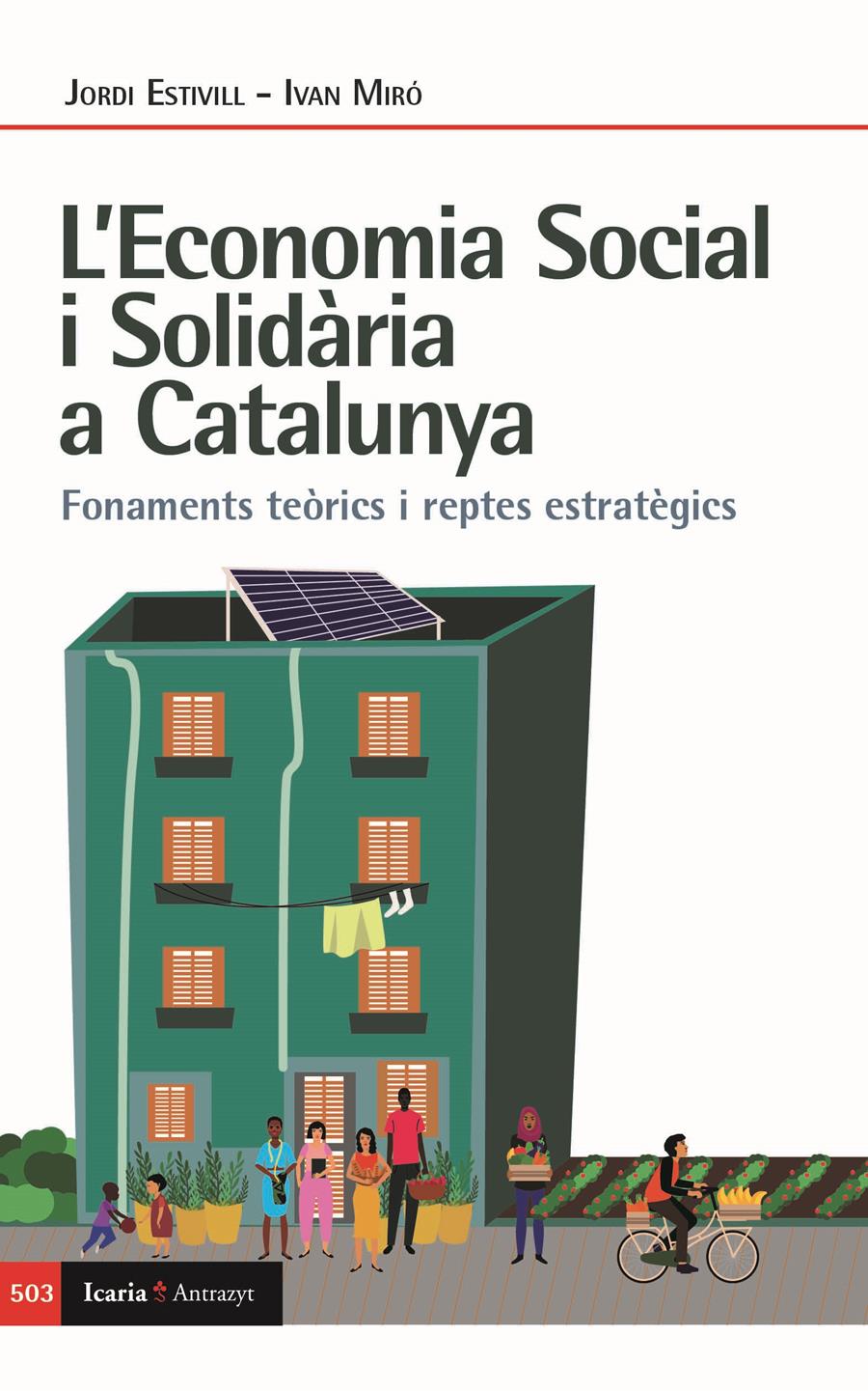 L'Economia Social i Solidària a Catalunya | Estivill, Jordi; Miró, Ivan