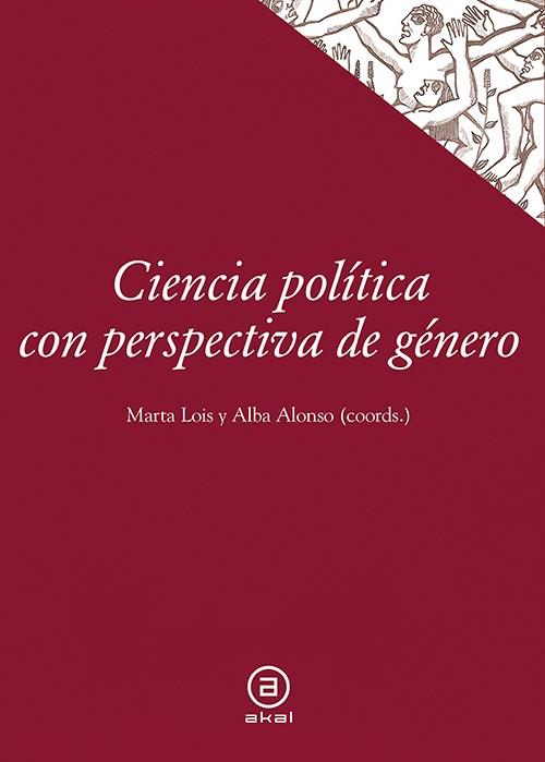 Ciencia política con perspectiva de género | Alonso Álvarez, Alba/Lois González, Marta/y otros