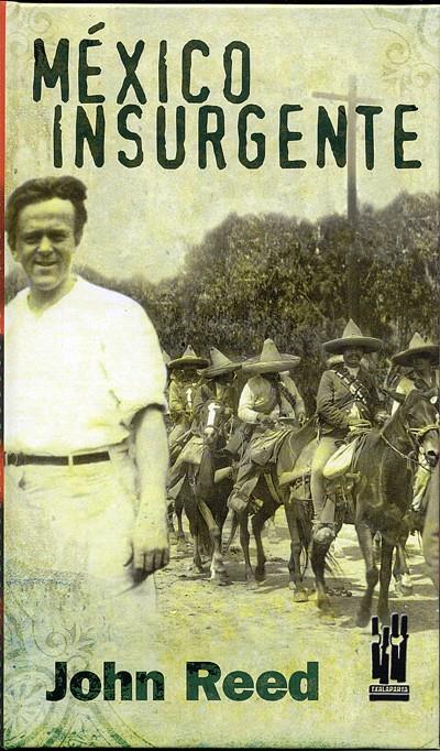 México insurgente | Reed, John