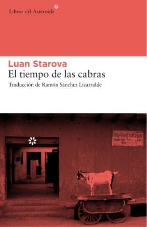 El tiempo de las cabras | Starova, Luan | Cooperativa autogestionària
