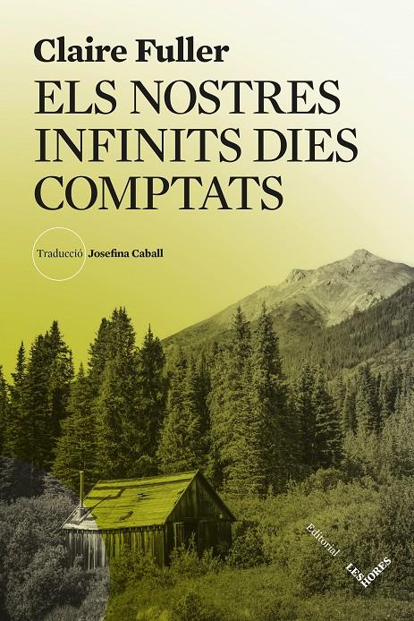 Els nostres infinits dies comptats | Fuller, Claire