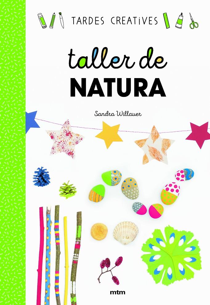 Taller de natura | Willauer, Sandra