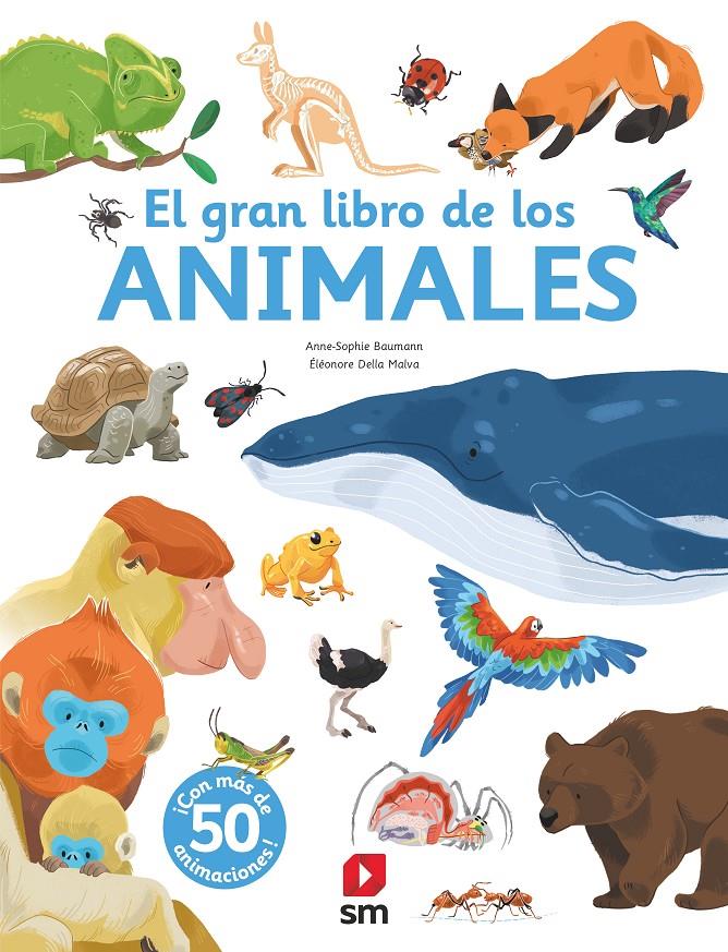 El gran libro de los animales | Baumann, Anne-Sophie