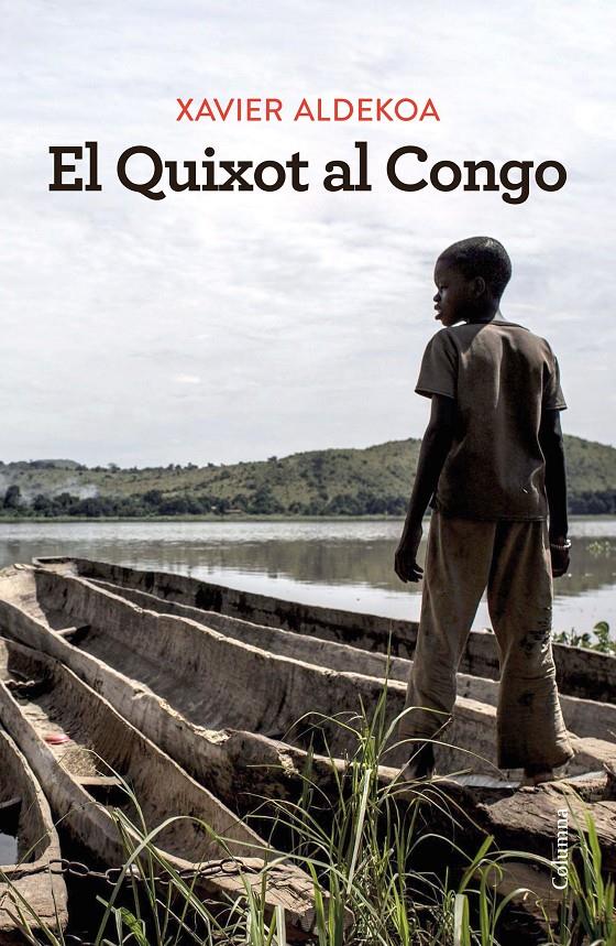 El Quixot al Congo | Aldekoa, Xavier