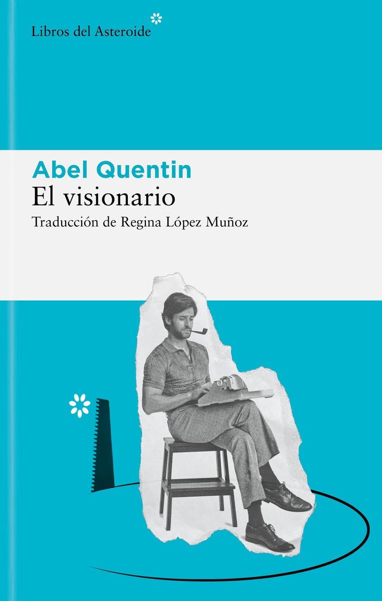 El visionario | Quentin, Abel