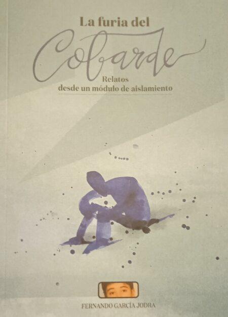 La furia del cobarde | García Jodra, Fernando | Cooperativa autogestionària