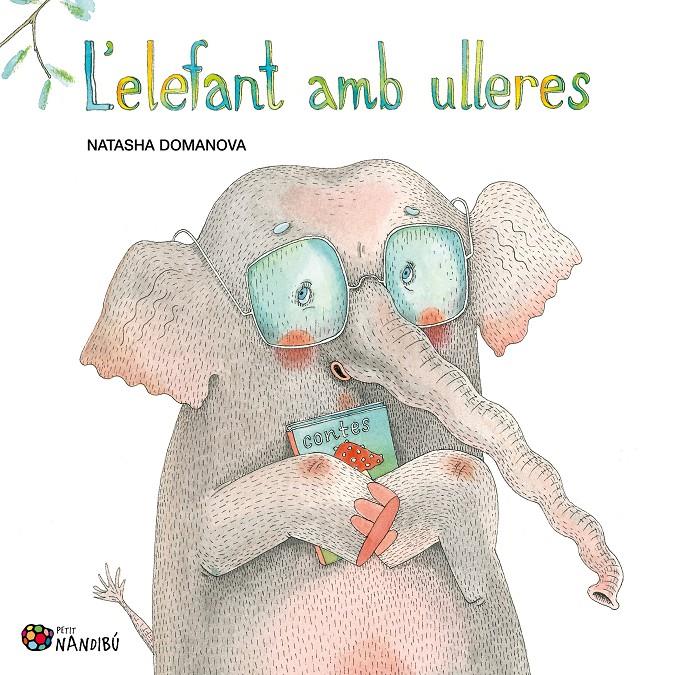 L'elefant amb ulleres | Domanova, Natasha