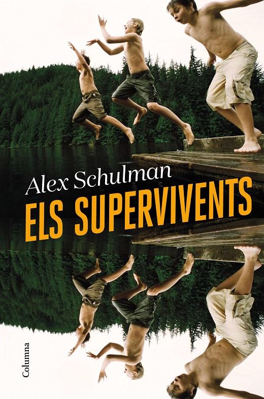 Els supervivents | Schulman, Alex