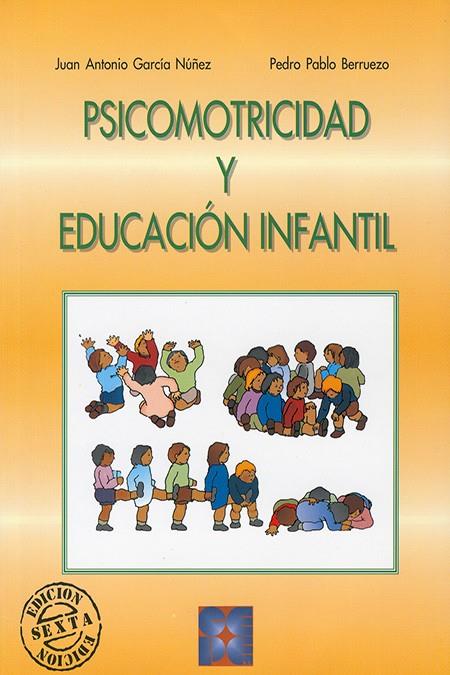 Psicomotricidad y Educación Infantil | García Núñez, Juan Antonio/Pablo Berruezo, Pedro | Cooperativa autogestionària