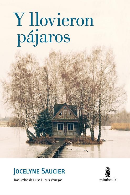 Y llovieron pájaros | Saucier, Jocelyne | Cooperativa autogestionària