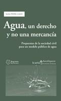 Agua, un derecho y no una mercancía | Delclòs, Jaume | Cooperativa autogestionària