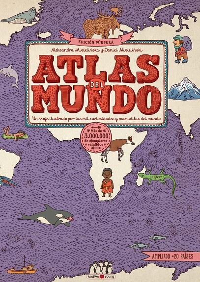 Atlas del mundo. Edición Púrpura | Mizielinska, Aleksandra/Mizielinski, Daniel | Cooperativa autogestionària