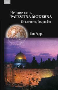Historia de la Palestina moderna | Pappe, Ilan