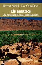 Els amazics: una història silenciada, una llengua viva | Akioud, Hassan / Castellanos, Eva