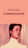 La herencia de Eszter | Márai, Sándor
